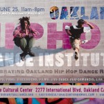 06/25/11: Oakland Hip-Hop Dance Institute Dance Workshops